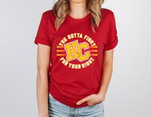 You Gotta Fight For Your Right KC Short Sleeve Tee